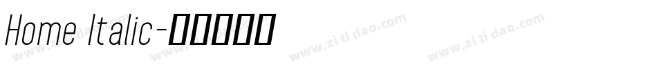Home Italic字体转换